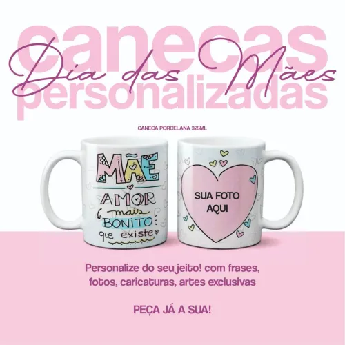 CANECA PERSONALIZADA DIA DAS MÃES