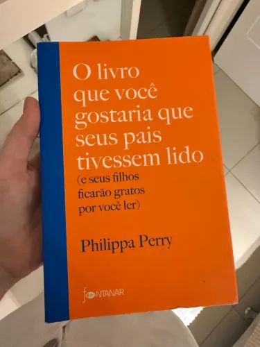 O livro que você gostaria que seus pais tivessem lido 