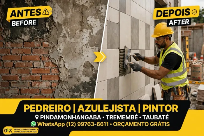 PEDREIRO AZULEJISTA PINTOR - REBOCO MASSA - PINDA TREMEMBÉ TAUBATÉ - ORÇ. GRÁTIS