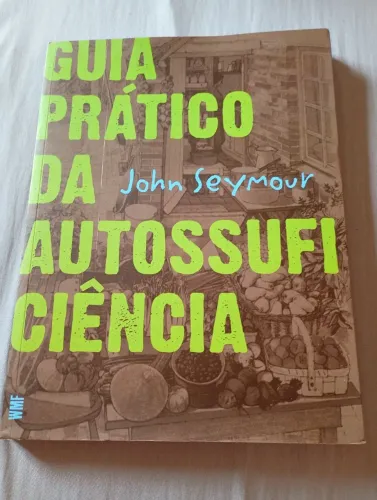 Guia prático da autossuficiência