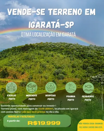Vende-se Terreno em Igaratá- Escolha o Melhor Lote!