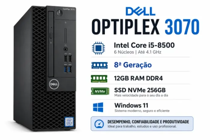 Computador CPU DELL Optiplex 3070 I5 8500 / 12gb memória DDR4 / SSD NVME 256gb