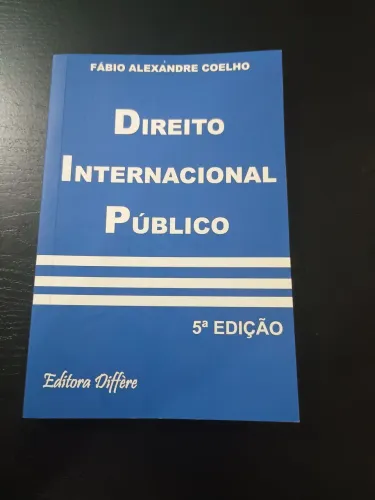 Livro Direito Internacional Público - Fábio Alexandre Coelho - 5ª Edição (Diffère)