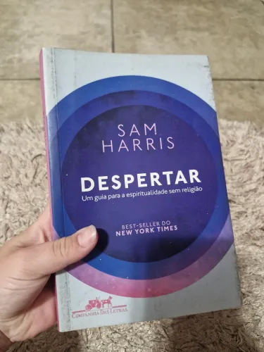 Despertar: Um Guia Para a Espiritualidade Sem Religião - Sam Harris