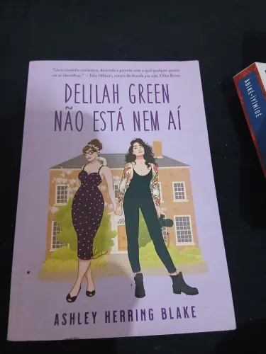 Delilah green não está nem aí