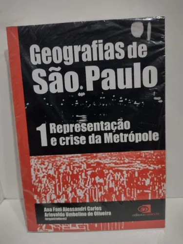 Livro Geografia de são Paulo , representação e crise da metrópole