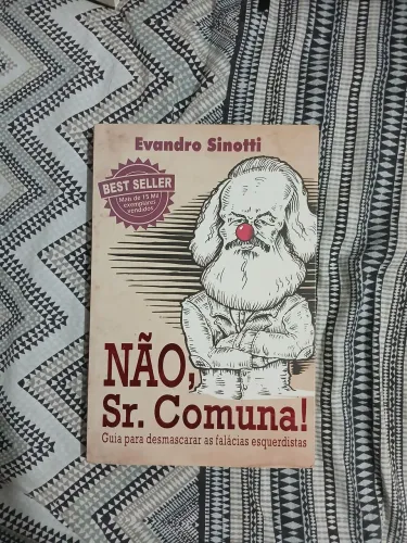Não, Sr. Comuna! Guia para desmascarar as falácias esquerdistas