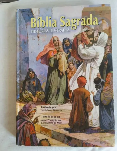 A Bíblia Sagrada com Histórias Ilustradas - Capa Dura.