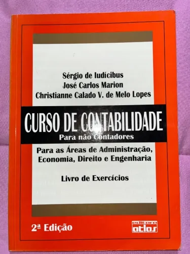 Livro: Curso de Contabilidade para Não Contadores - Livro de Exercícios. 