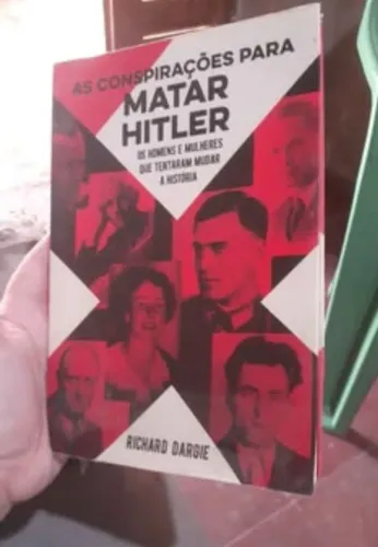 As conspirações para matar Hitler