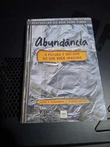 Livro Abundância  o futuro é melhor do que você imagina 