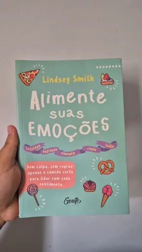 Livro Alimente suas emoções de Lindsey Smith