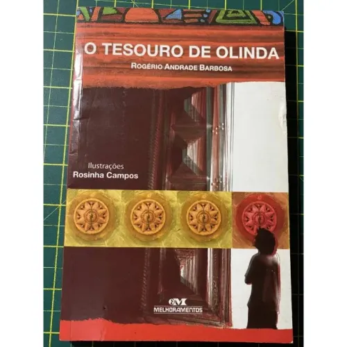 O Tesouro De Olinda Por Rogerio Andrade Barbosa - Editora Melhoramentos