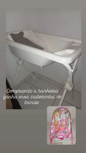 Banheira e levar a cadeirinha de graça