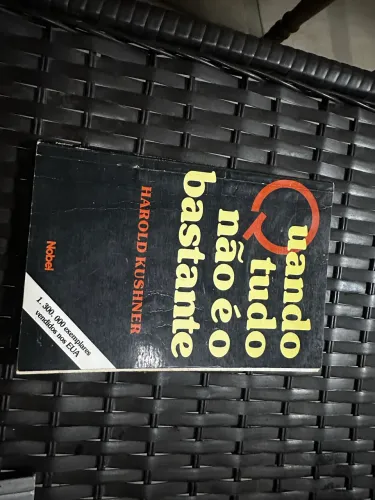 Quando tudo não é o bastante