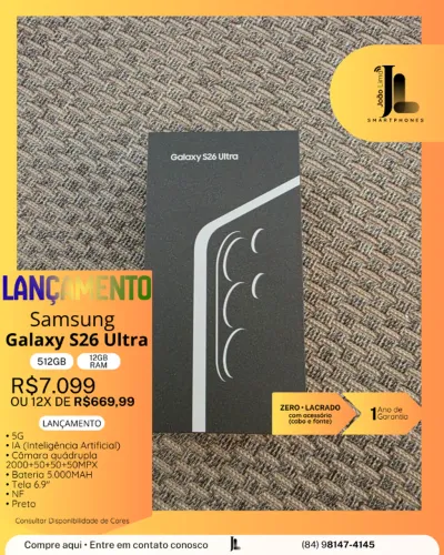 GALAXY S26 ULTRA, 5G, 512GB, 12GB RAM, LACRADO, LANÇAMENTO, EXCLUSIVO!
