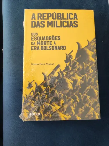 Livro a república das milícias Bruno Pães Manso