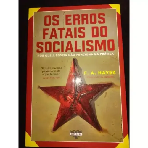 Os erros fatais do Socialismo: Por que a teoria não funciona na prática
