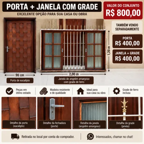 Porta de Eucalipto + Janela de Angelim com Grade