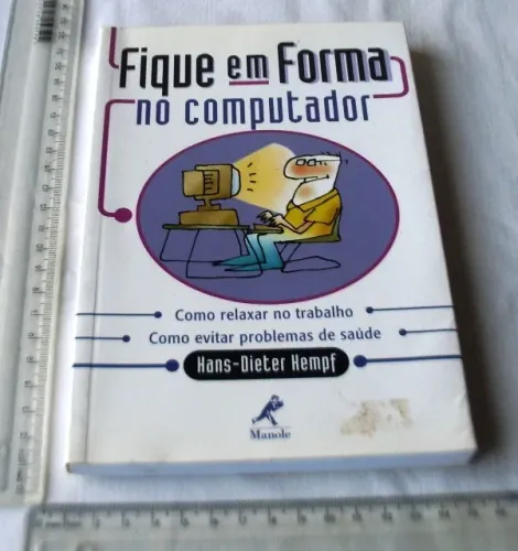 Livro - Fique em Forma no Computador - Hans-Dieter Kempf