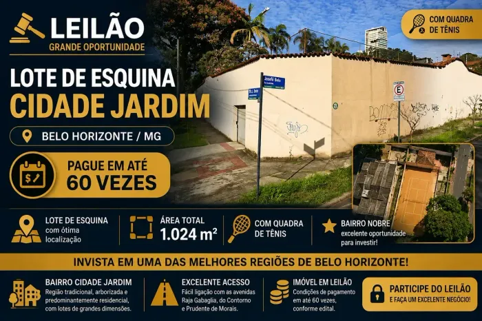 LEILÃO LOTE DE ESQUINA COM 1.024 m² NO CIDADE JARDIM BELO HORIZONTE/MG