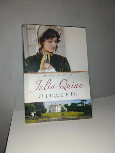 "O Duque e Eu" de Julia Quinn. Capa antiga