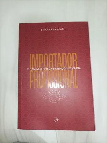 Importador profissional - O caminho para importação da China
