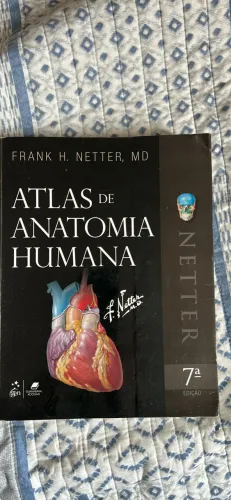 Atlas de Anatomia Humana. 7ª Edição. Frank H. Netter, MD