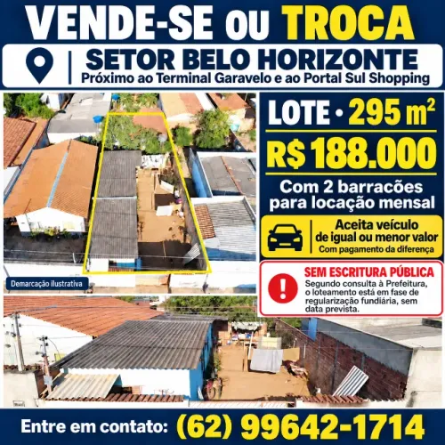 VENDE-SE OU TROCA LOTE 295M² / Com 2 Barracões para Locação Mensal