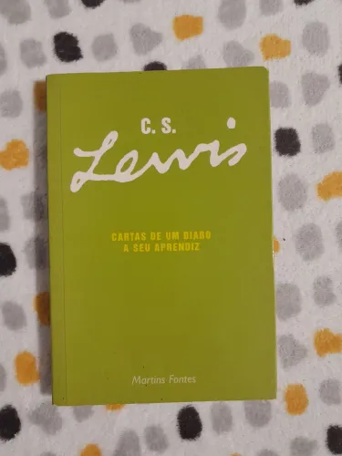 C.S.LEWIS. Cartas de um diabo a seu aprendiz.