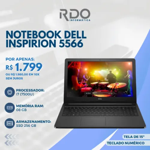 Notebook Dell Inspiron 5566 Core i7 8GB RAM SSD 256GB Tela 15" - Rápido & potente!