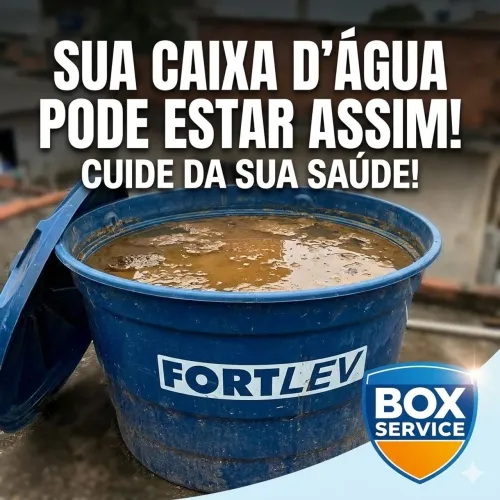 Limpeza Caixa d'água e reservatório taça