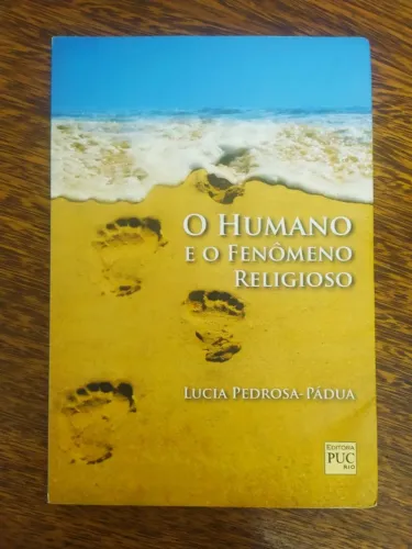 Livro O Humano E O Fenômeno Religioso De Lucia Pedrosa-pádua