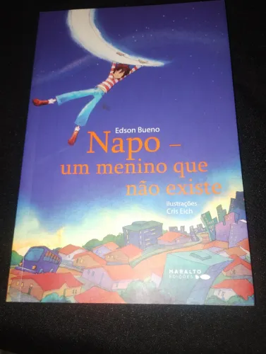 Napo - O Menino Que Não Existe Livro de Edson Bueno Semi-novo