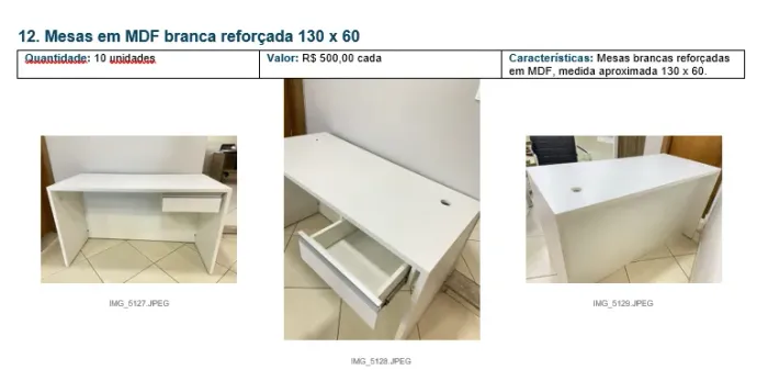 12. Mesas em MDF branca feita sob medida reforçada 130 x 60