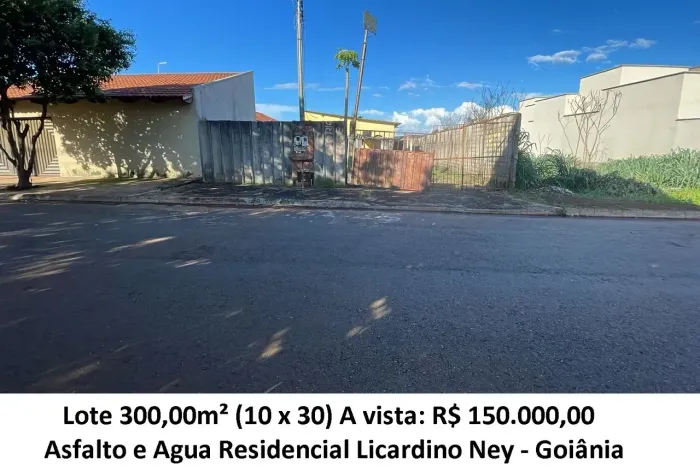 Leia a descrição: Lote 300,00m² (Asfalto e Agua) Residencial Licardino Ney