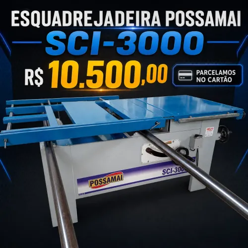 ESQUADREJADEIRA POSSAMAI SCI-3000