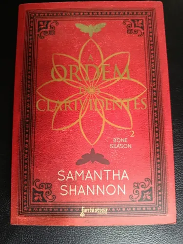 Livro A ordem dos clarividentes - Autora: Samantha Shannon, a nova J.K. Rowling 