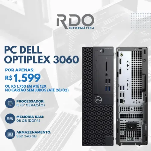 PC Dell OptiPlex 3060 i5 8ª Geração 8GB RAM SSD 240GB - R$1599 - Alto desempenho! (Barato)