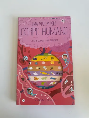 Livro Infantil Interativo - Uma Viagem Pelo Corpo Humano