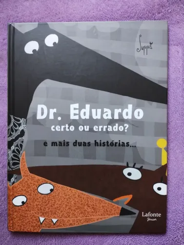 Livro Infantil Dr. Eduardo - Certo ou Errado - Capa Comum