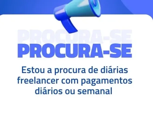 estou a procura de diárias freelancer ou serviços que o pagamento seja diário ou semanal