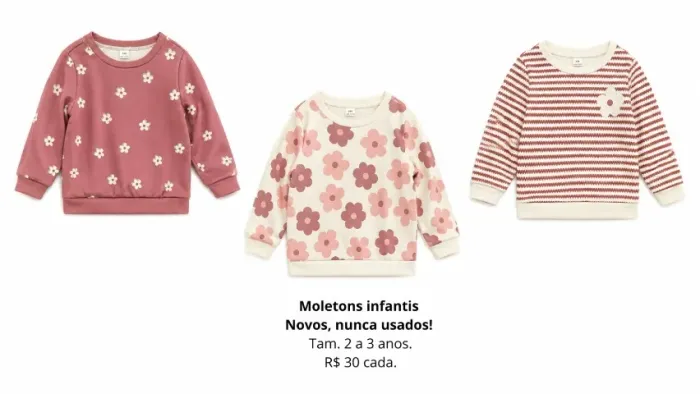 Moletons infantis NOVOS - tam. 2 a 3 anos