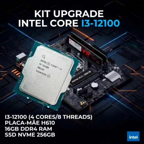 Kit Upgrade Intel i3 12100 (12ª Ger) + H610 + 16GB RAM + NVMe 256GB (Preço de Desapego)