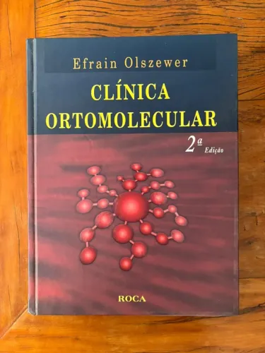 Clínica Ortomolecular - Livro Capa dura 2ª edição