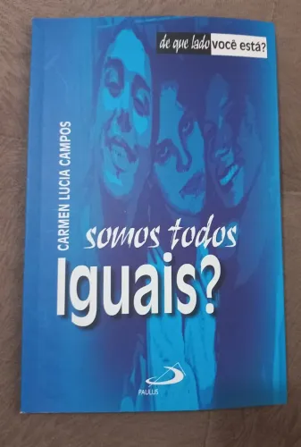 Livro Somos todos iguais?