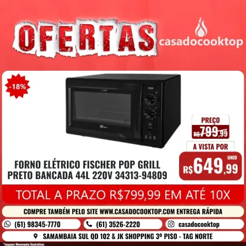 FORNO ELETRICO FISCHER POP GRILL PRETO BANCADA 44L 220V 34313-94809