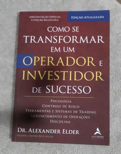 Livro Como se Transformar em um Operador e Investidor de Sucesso - Dr. Alexander Elder