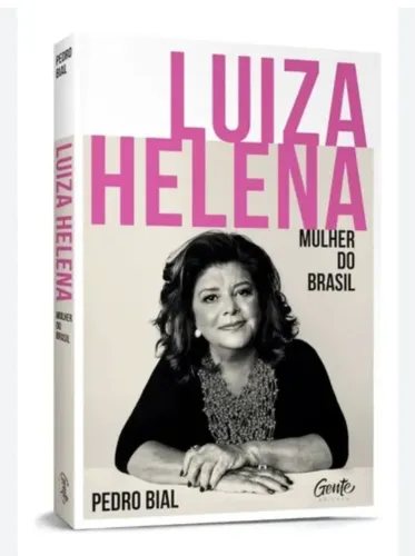 livro Luiza Helena - Mulher do Brasil