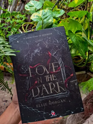Love in the Dark - Ellie Morgan